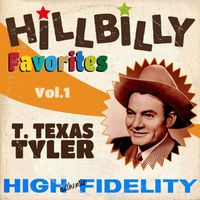 T.Texas Tyler - Hillbilly Favorites, Vol. 1